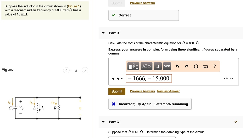 SOLVED Submit Previous Answers Suppose the inductor in the circuit