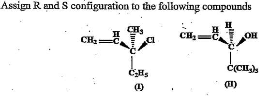 SOLVED: Assign R and S configuration to the following compounds (I) (II)