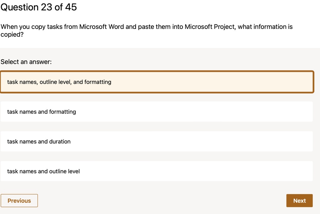 Question 23 of 45 When you copy tasks from Microsoft Word...