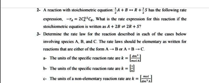 SOLVED A reaction with stoichiometric equation A B R has