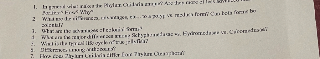 SOLVED: 1. In general what makes the Phylum Cnidaria unique? Are they ...