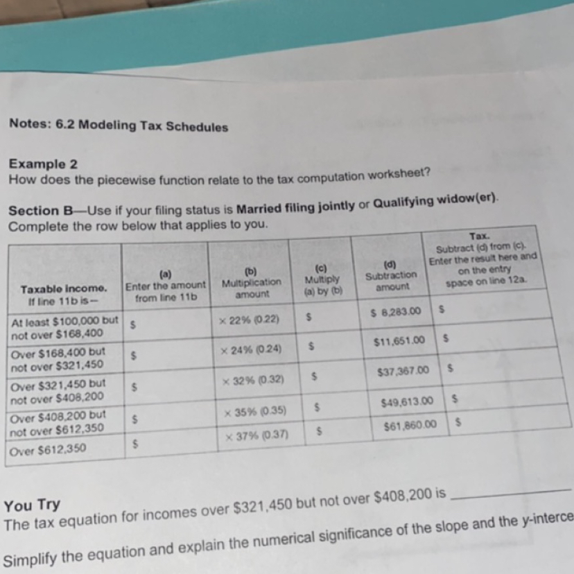 Notes 6.2 Modeling Tax Schedules Example 2 How does the piecewise