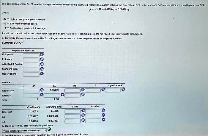 Sat Math Regression SOLVED: Texts: =-1.41+0.02350.00486 where =high-school grade point ...