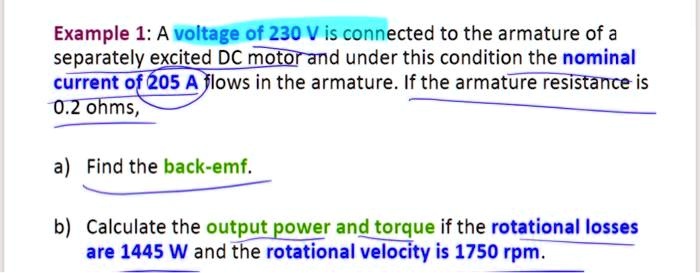 SOLVED: Example 1: A voltage of 230 V is connected to the armature of a ...