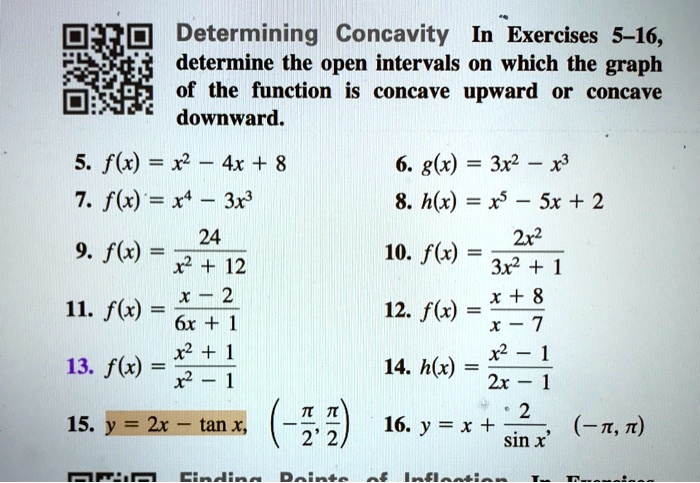 Solved Determining Concavity In Exercises 5 16 Determine The Open Intervals On Which The Graph Of The Function Is Concave Upward Or Concave Downward 5 F X X 4x 8 6 G X