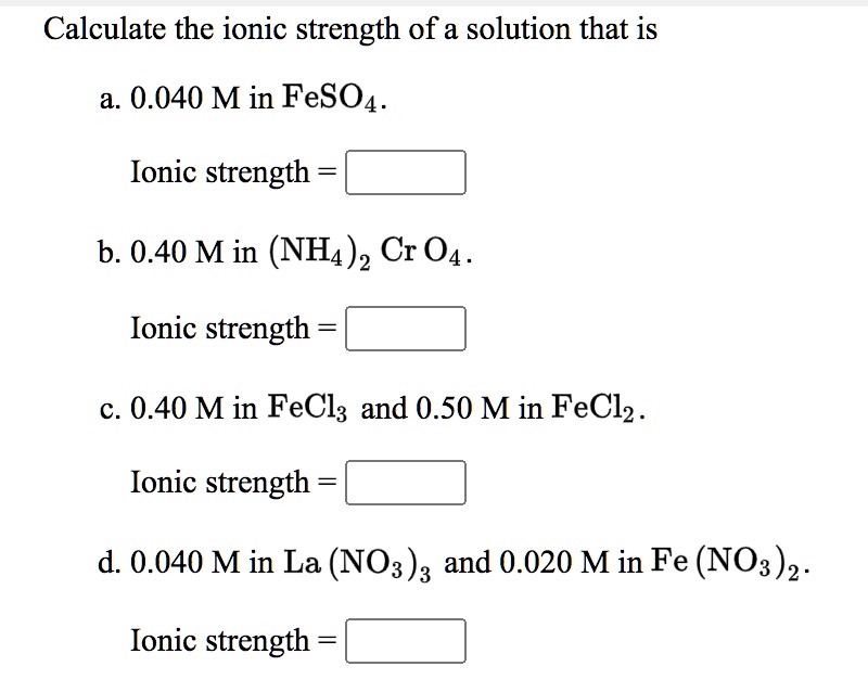 solved-calculate-the-ionic-strength-of-a-solution-that-is-a-0-040-m