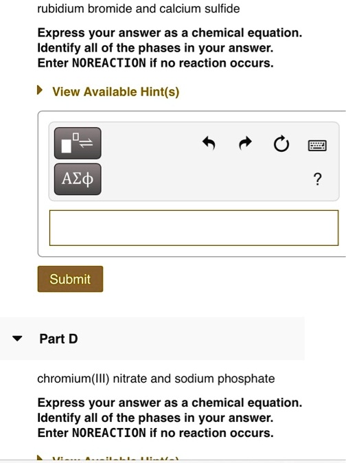 SOLVED Rubidium bromide and calcium sulfide. Express your answer as a