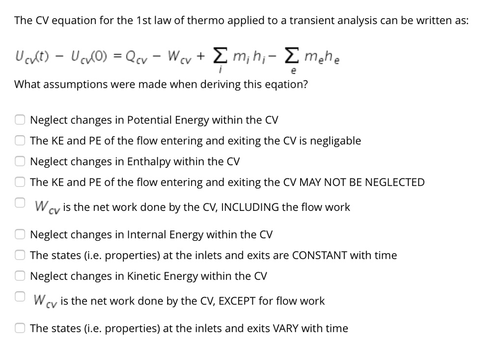 SOLVED: The CV equation for the 1st law of thermodynamics applied to a ...