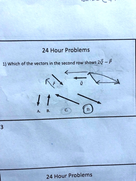 SOLVED 24 Hour Problems 1 Which of the vectors in the second row