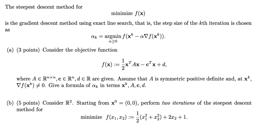 Solved] . 1. Solve the following using steepest descent algorithm. Start