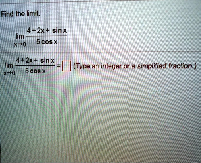 Solved Find The Limit Lim 4t 2x Sin X As X Approaches 0 Lim 2x