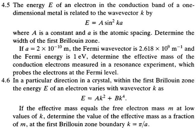 SOLVED: 4.5 The energy E of an electron in the conduction band of a one ...