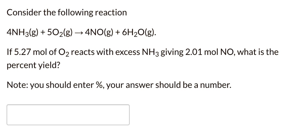 SOLVED: Consider the following reaction 4NHa(g) + 502(g) ANOlg) + 6HzO ...