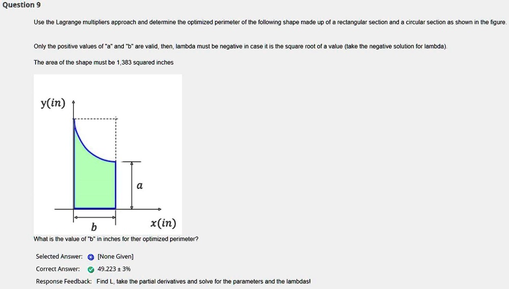 SOLVED: Use the Lagrange multipliers approach and determine the ...