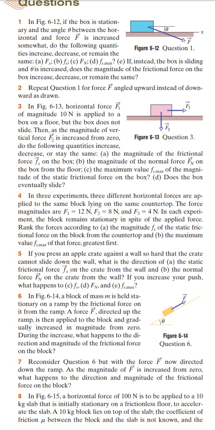 SOLVED: 1 In Fig. 6-12, If The Box Is Stationary And The Angle θ ...