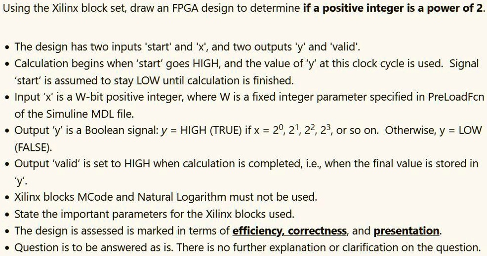 SOLVED Using the Xilinx block set, draw an FPGA design to determine if