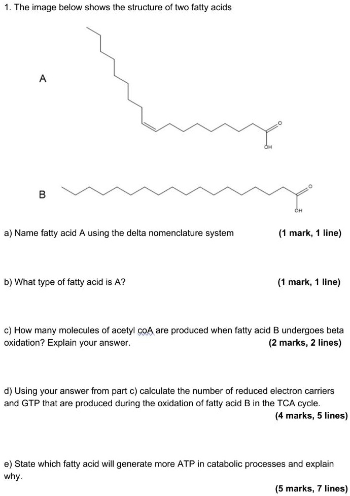SOLVED1. The image below shows the structure of two fatty acids a