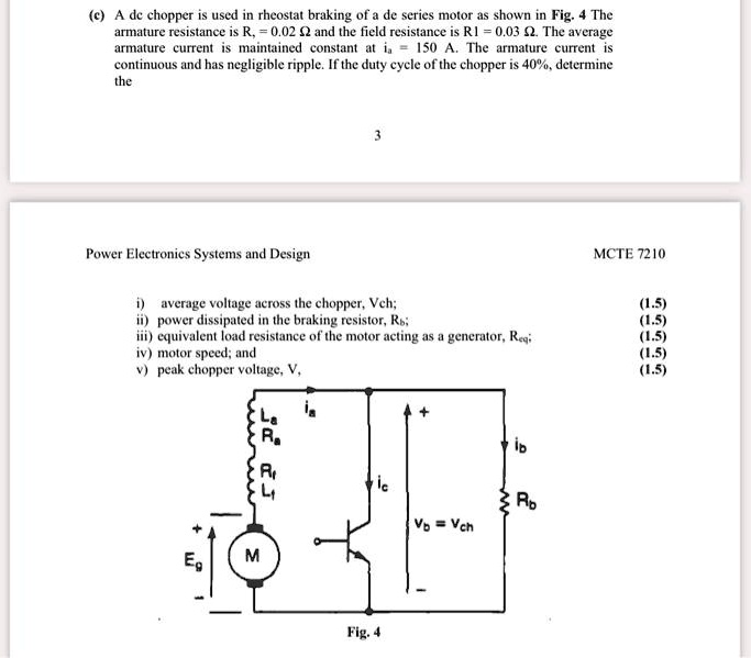 (c) A dc chopper is used in rheostat braking of a dc series motor as ...