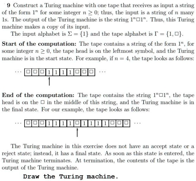 9 construct a turing machine with one tape that receives as input a ...