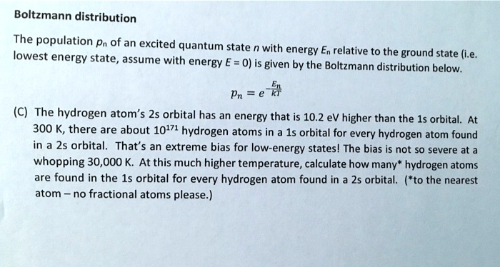 Solved Boltzmann Distribution The Population Pn Of The Lowest Excited Quantum State With 2963