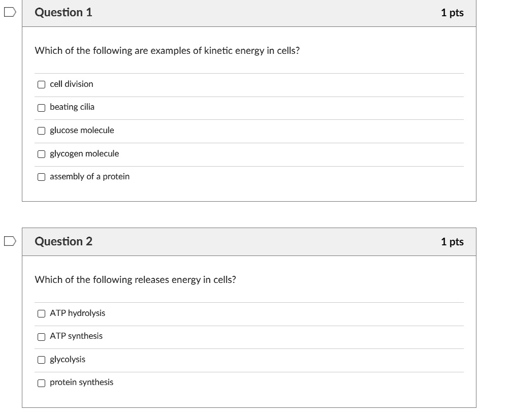 SOLVED: Question 1 1 pts Which of the following are examples of kinetic ...