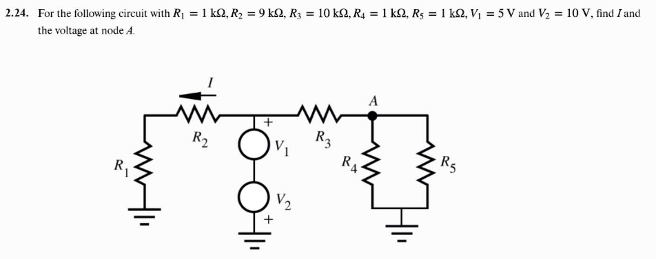 2.24. For the following circuit with R1 = 1 kΩ, R2 = 9 kΩ, R3 = 10 kΩ ...