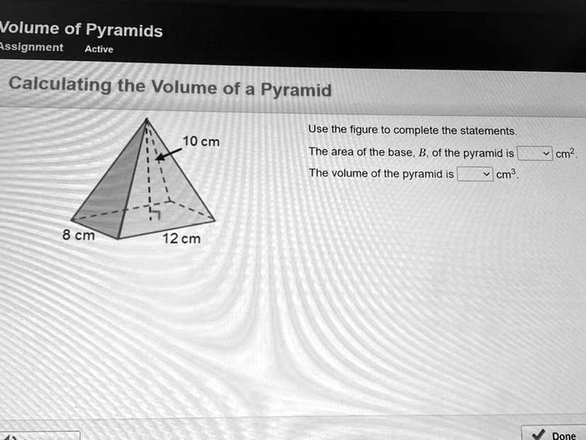 SOLVED 'Calculating the Volume of a Pyramid Use the figure to complete
