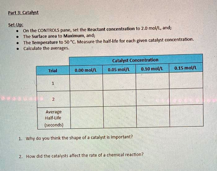 SOLVED Part 3 Catalyst SetUp On the CONTROLS pane, set the Reactant