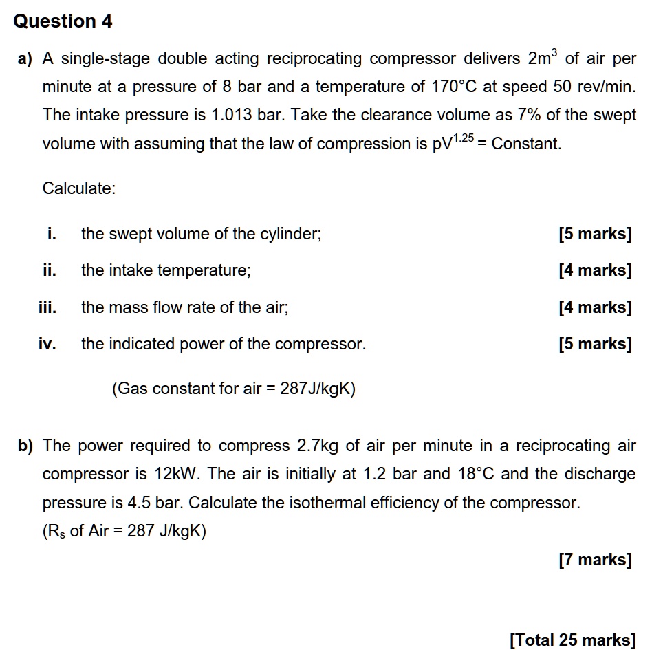 a) A singlestage doubleacting reciprocating compressor delivers 2 m^3