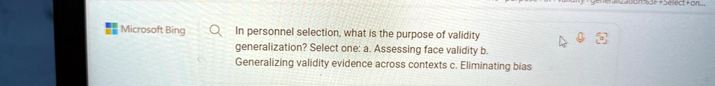 SOLVED: Microsoft Bing In personnel selection, what is the purpose of ...