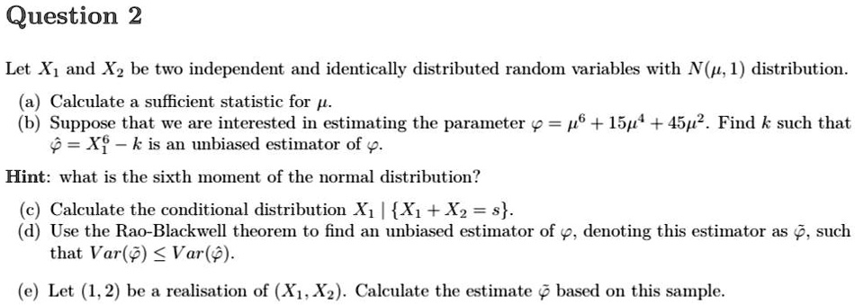 SOLVED: Let X and Y be two independent and identically distributed ...