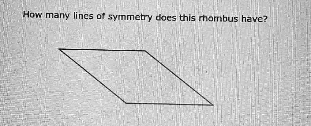 solved-how-many-lines-of-symmetry-does-this-rhombus-have