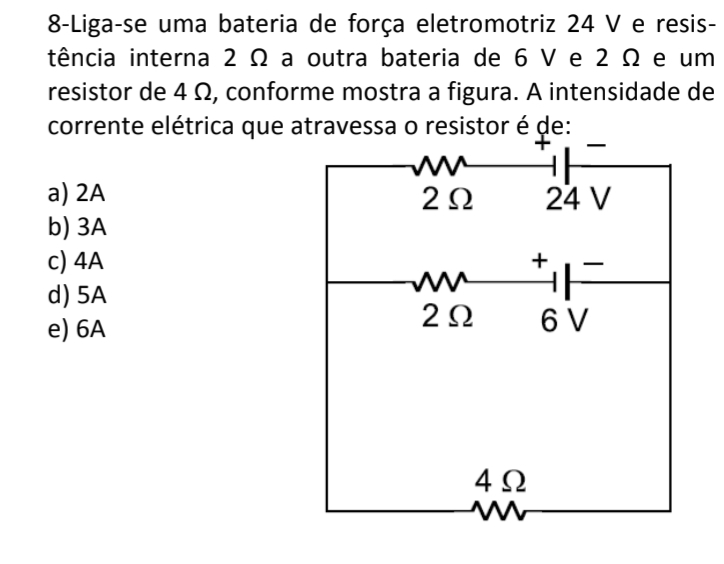 SOLVED: 8-Liga-se uma bateria de força eletromotriz 24 V e resistência ...