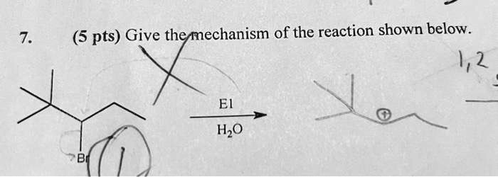 SOLVED: Give the step by step mechanism of the reaction shown below. E1 ...