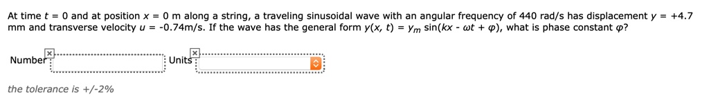 Solved At Time T 0 And At Position X M Along String Traveling