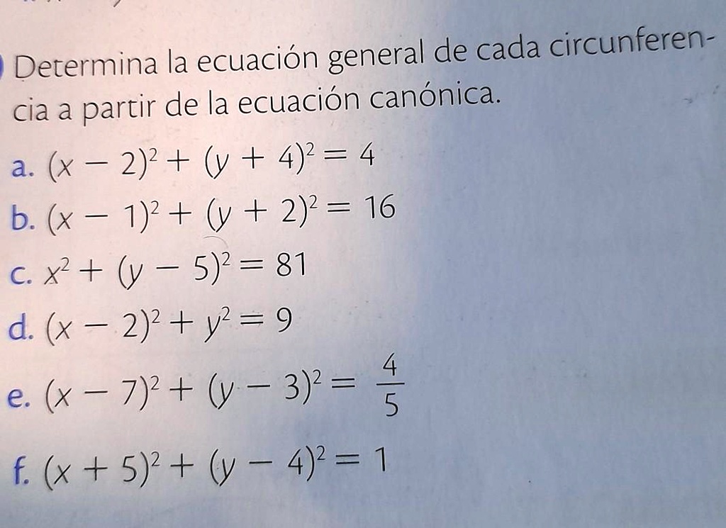 SOLVED: Determina La Ecuación General De Cada Circunferencia A Partir ...