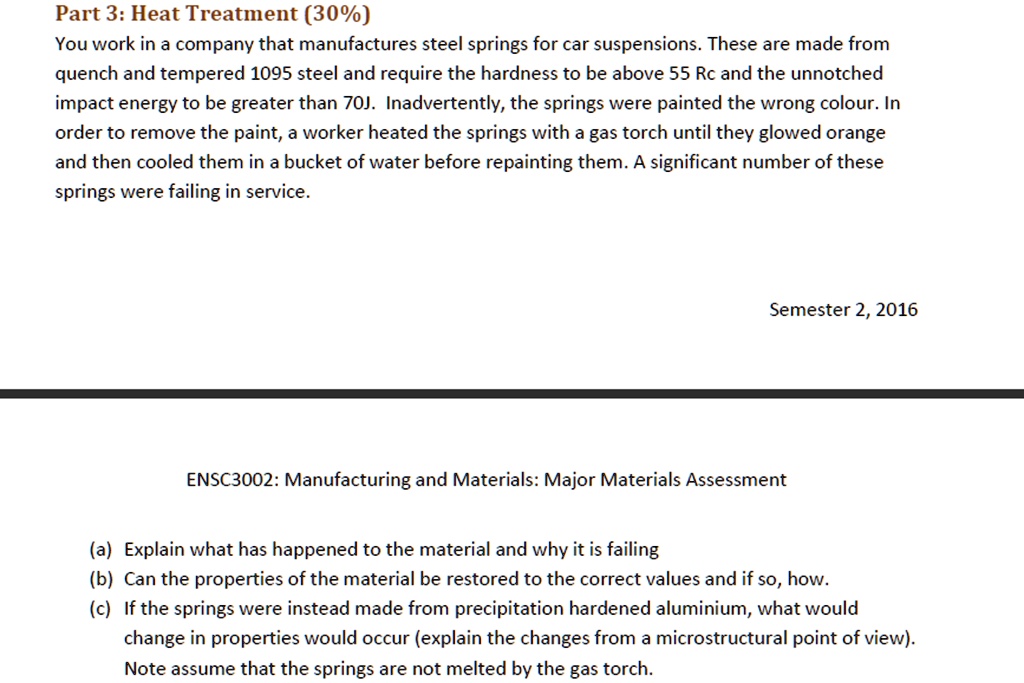 SOLVED: Part 3: Heat Treatment (30%) You Work In A Company That ...