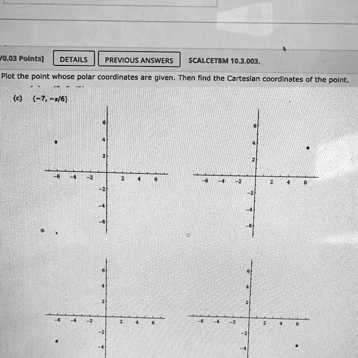 Find the cartesian coordinates of the hotsell points whose polar coordinates are given