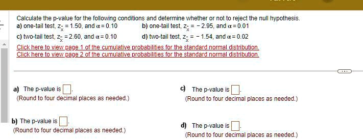 Video Solution: Calculate The P-value For The Following Conditions And 