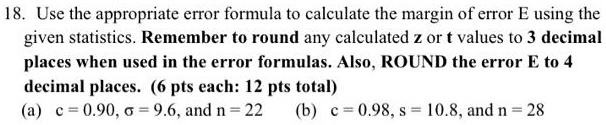 VIDEO solution: 18. Use the appropriate error formula to calculate the ...