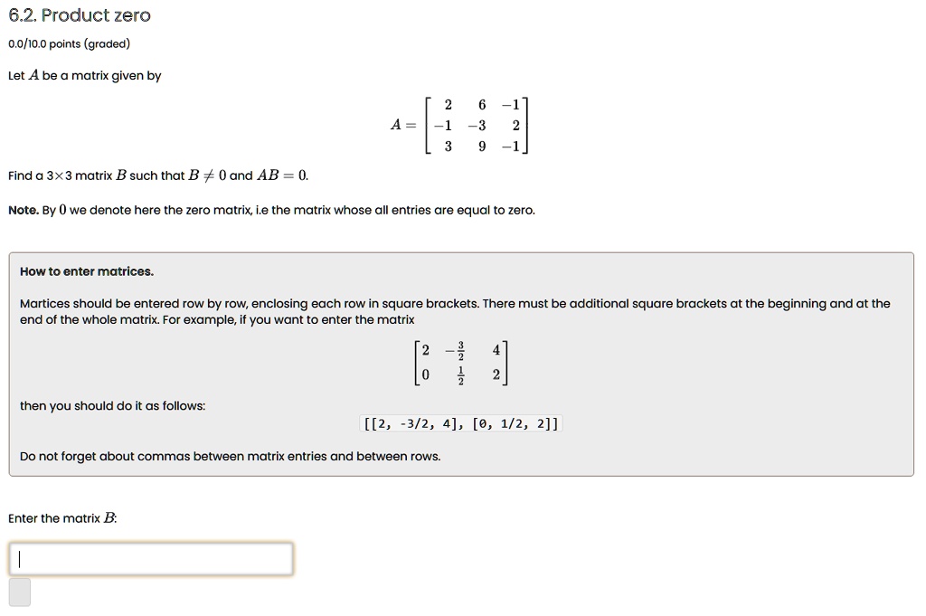 SOLVED: Let A Be The Matrix Given By -3 1 Find A 3x3 Matrix B Such That ...