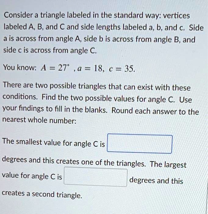 SOLVED Consider a triangle labeled in the standard way vertices