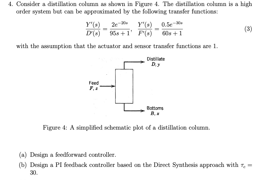 4. Consider a distillation column as shown in Figure 4. The