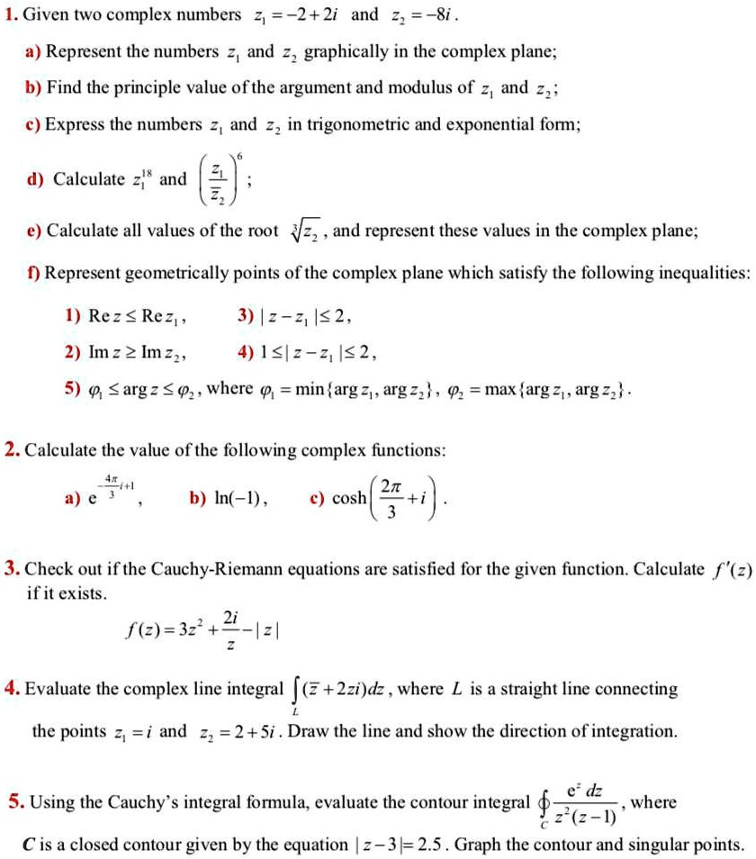 SOLVED:1. Given two complex numbers 4=-2+2i and 21 =-8i a) Represent ...