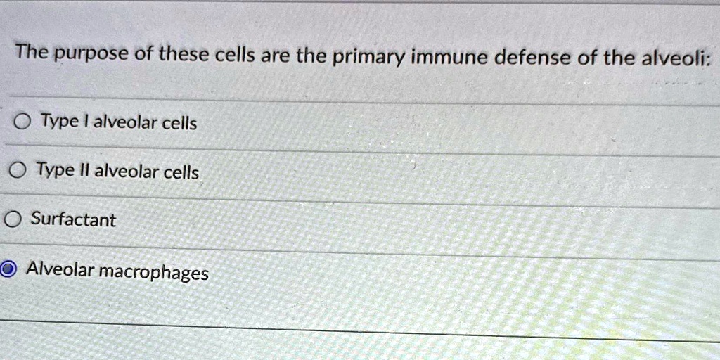 SOLVED: The purpose of these cells is the primary immune defense of the ...