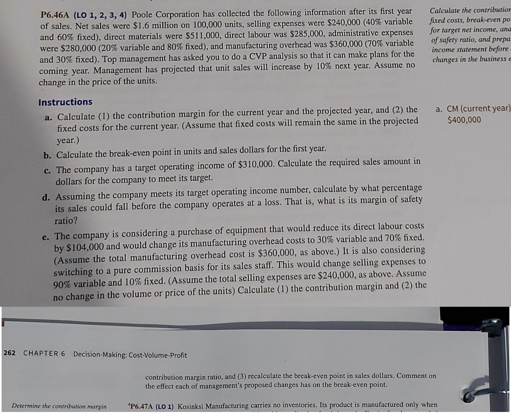 management accounting chapter 6 p646a lo 1 2 3 4 poole corporation has collected the following information after its first year calculate the contributio of sales net sales were 16 million o 43184