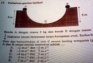 SOLVED: Benda A Dengan Massa 2kg Dan Benda B Dengan Massa 3kg Lepas ...