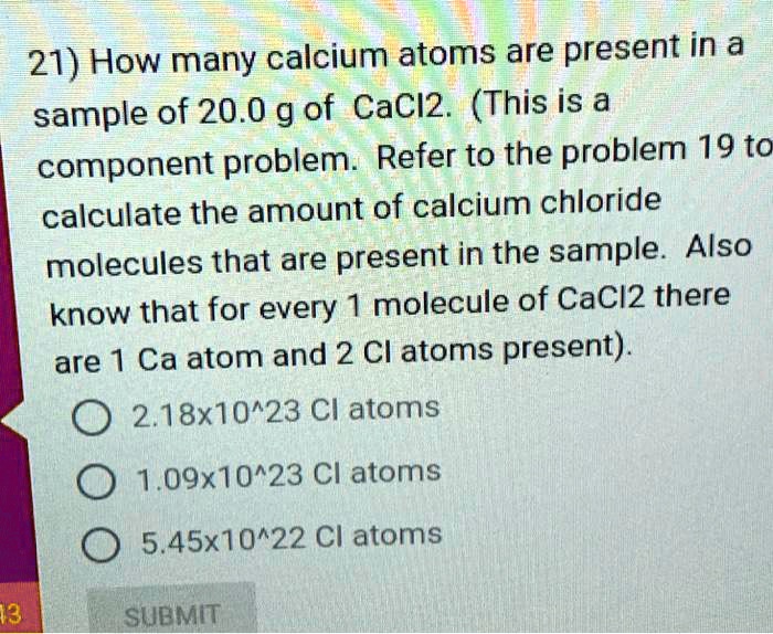 SOLVED: How many calcium atoms are present in a sample of 20.0 g of