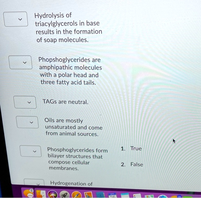 SOLVED Hydrolysis of triacylglycerols in base results in the formation