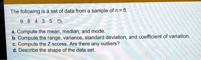 SOLVED: please solve parts c and d The following is a set of data from ...